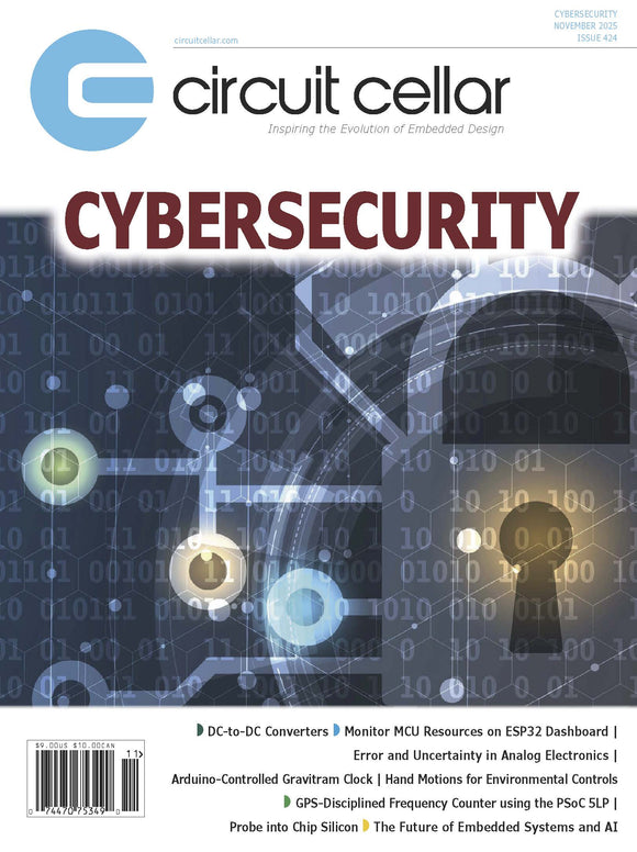 Circuit Cellar 424 November 2025 (PDF)